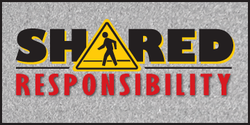 Pedestrian Safety - A Shared Responsibility